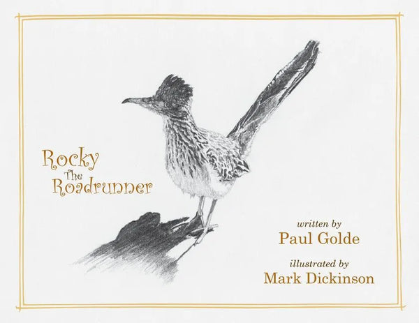 Rocky the Roadrunner: My Life with a Wild Bird - Paperback