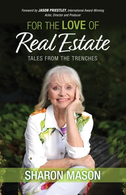For the Love of Real Estate: Tales From the Trenches - Paperback