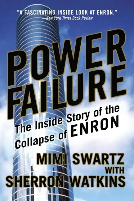Power Failure: The Inside Story of the Collapse of Enron - Paperback