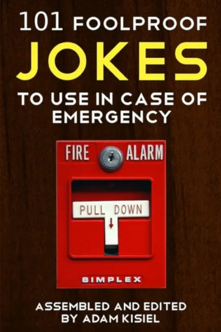 101 foolproof jokes to use in case of emergency - Paperback