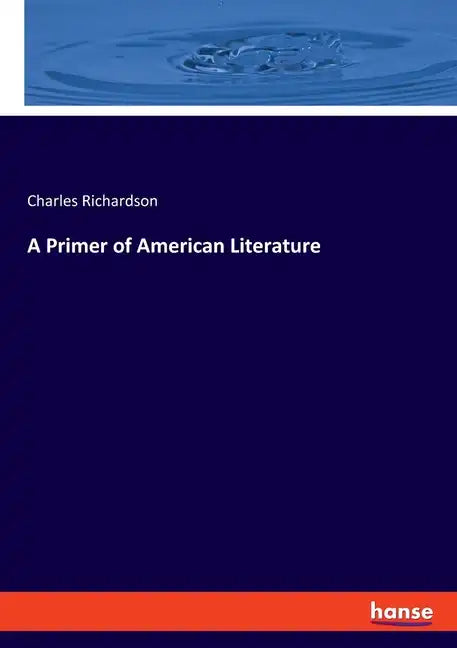 A Primer of American Literature - Paperback
