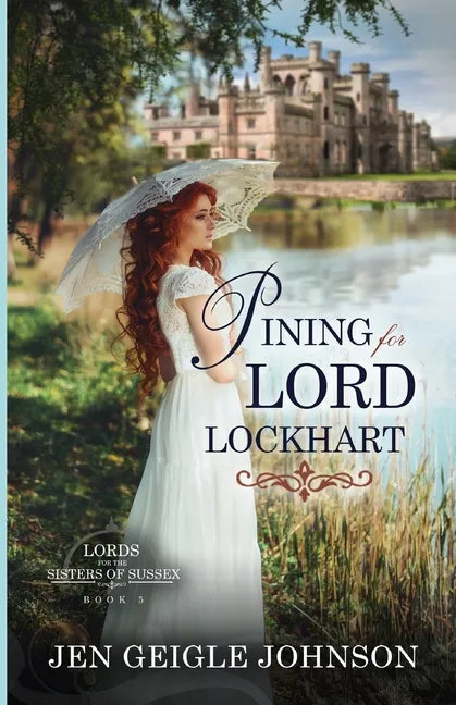 Pining for Lord Lockhart: Sweet Regency Romance - Paperback
