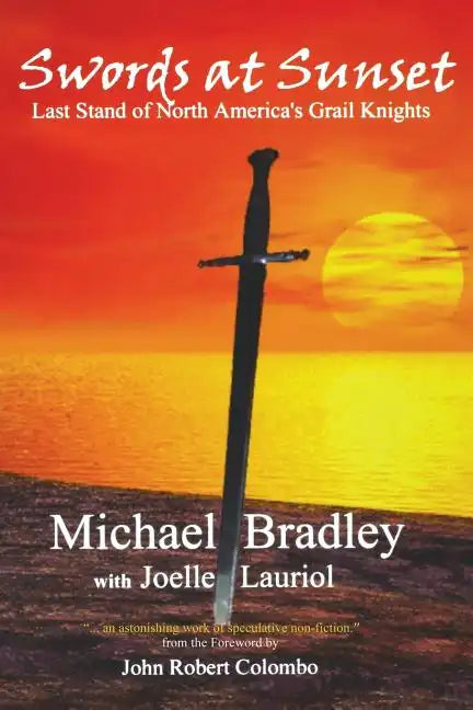 Swords at Sunset: Last Stand of North America's Grail Knights - Paperback