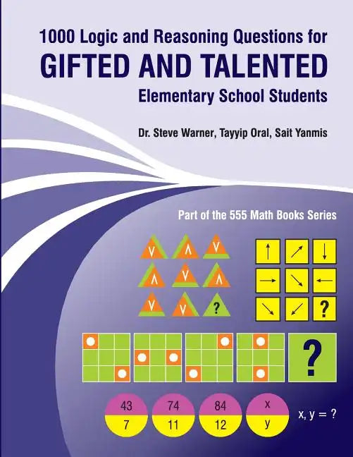 1000 Logic and Reasoning Questions for Gifted and Talented Elementary School Students - Paperback