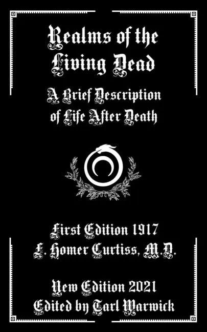 Realms of the Living Dead: A Brief Description of Life After Death - Paperback