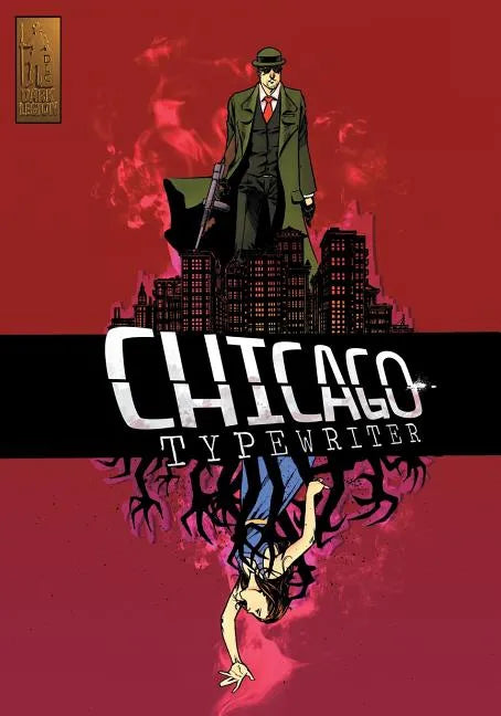Chicago Typewriter: The Red Ribbon - Paperback
