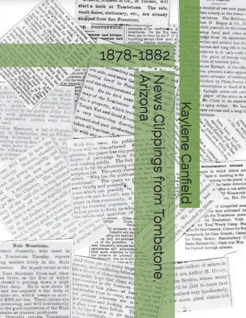 News Clippings from Tombstone, Arizona: 1878-1882 - Paperback