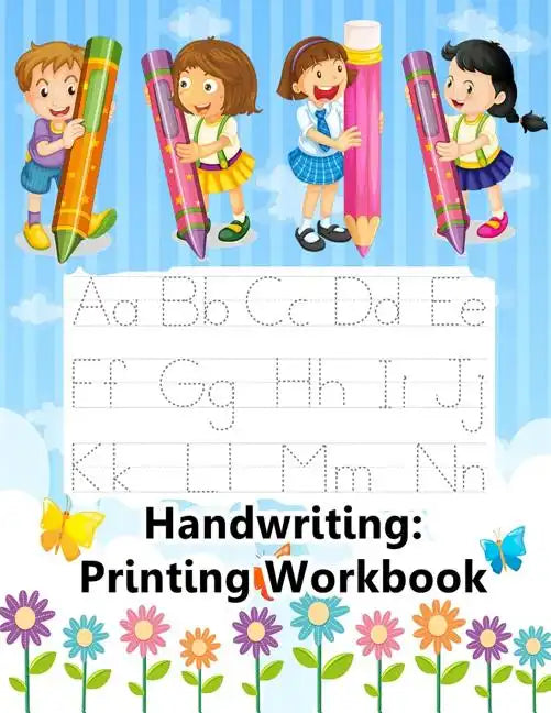 Handwriting: Printing Workbook: Jumbo Tracing Letters, Numbers And Shapes Practice Workbook For Preschoolers Ages 3-5 - Paperback