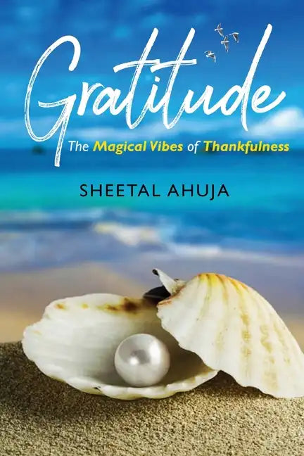 Gratitude - The Magical Vibes of Thankfulness - Paperback