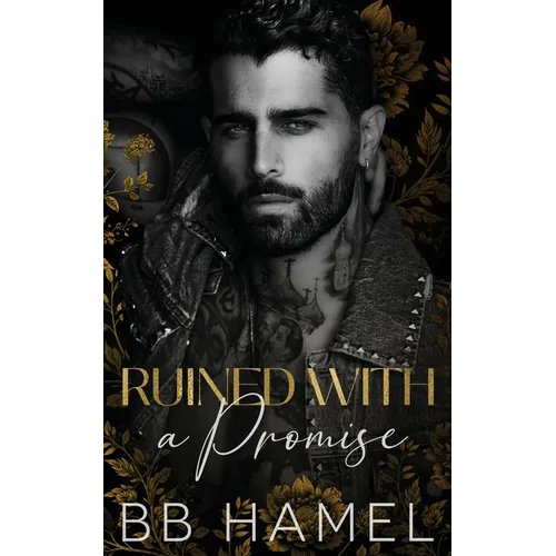 Ruined with a Promise: A Dark Enemies to Lovers Romance - Paperback