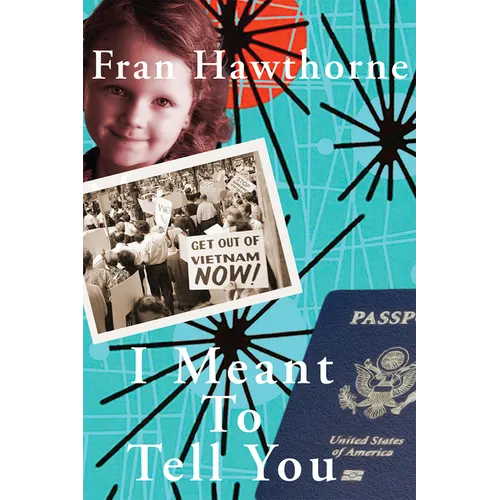I Meant to Tell You - Paperback