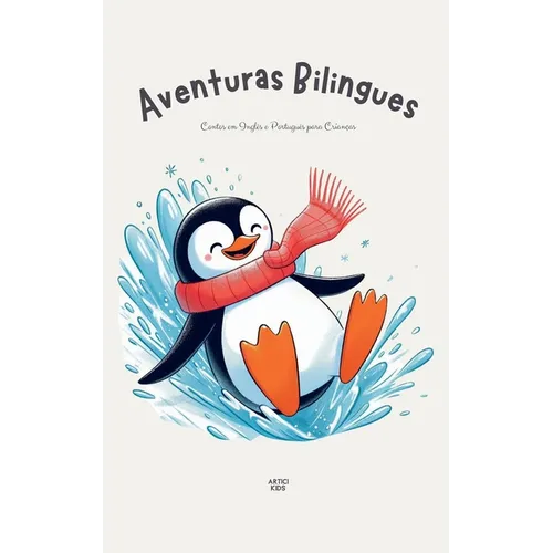 Aventuras Bilingues: Contos em Inglês e Português para Crianças - Paperback