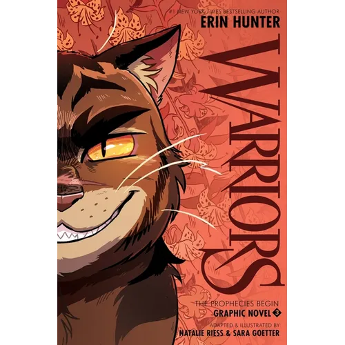 Warriors Graphic Novel: The Prophecies Begin, Part Three of Three - Hardcover