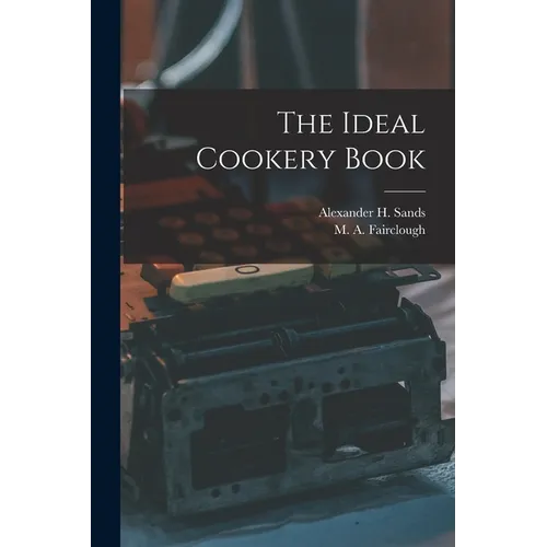 The Ideal Cookery Book - Paperback