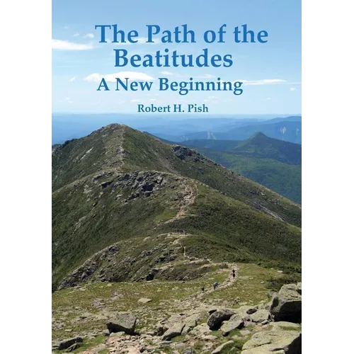 The Path of the Beatitudes a New Beginning - Paperback