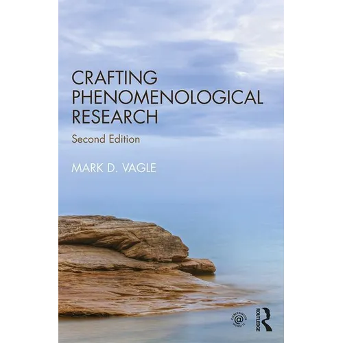 Crafting Phenomenological Research - Paperback