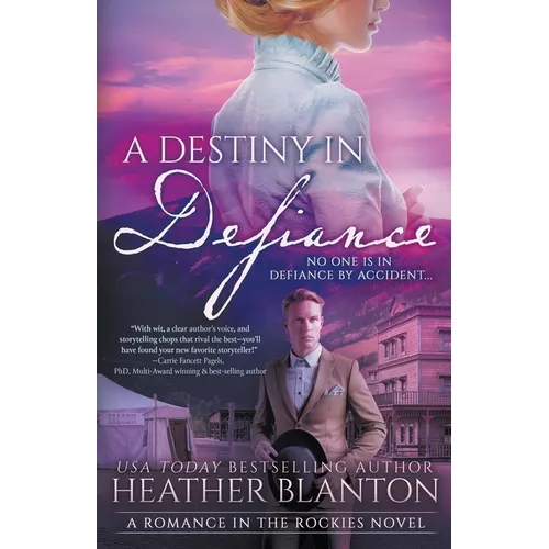 A Destiny in Defiance: A Christian Historical Romance Series - Paperback