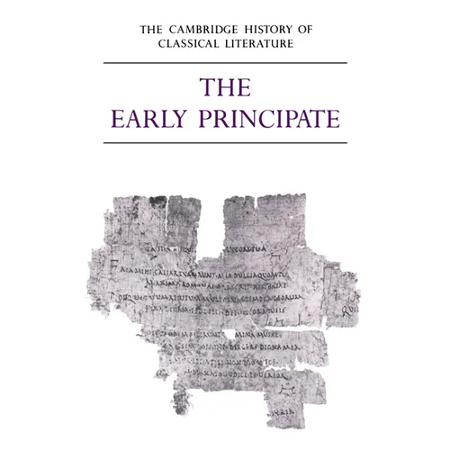 The Cambridge History of Classical Literature: Volume 2, Latin Literature, Part 4, the Early Principate - Paperback