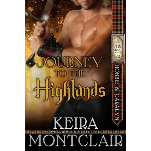 Journey to the Highlands: Robbie and Caralyn - Paperback