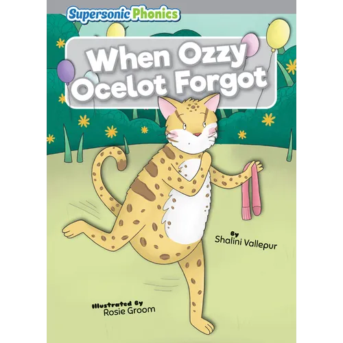 When Ozzy Ocelot Forgot - Library Binding