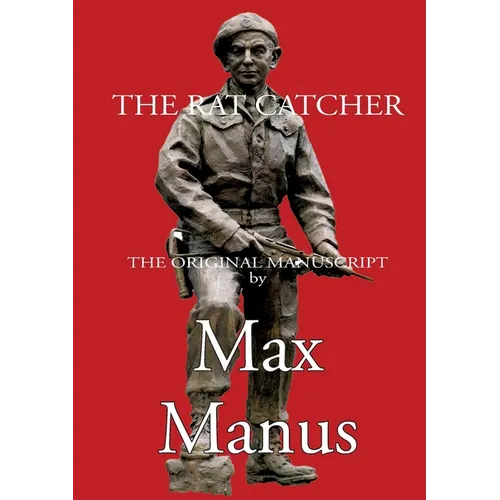 The Rat Catcher: - the Norwegian resistance fighters - Paperback