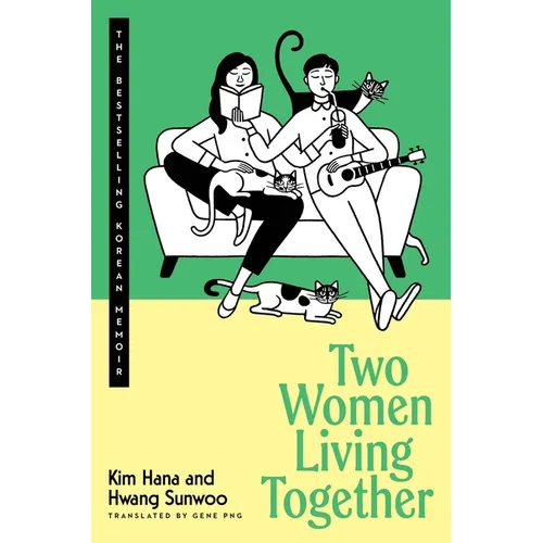 Two Women Living Together: The Bestselling Korean Memoir - Hardcover