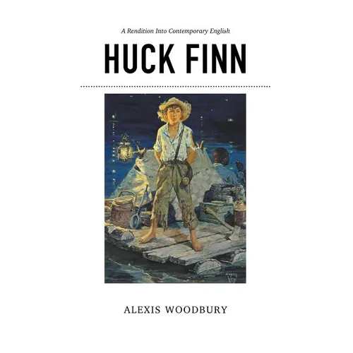 Huck Finn: A Rendition into Contemporary English - Paperback