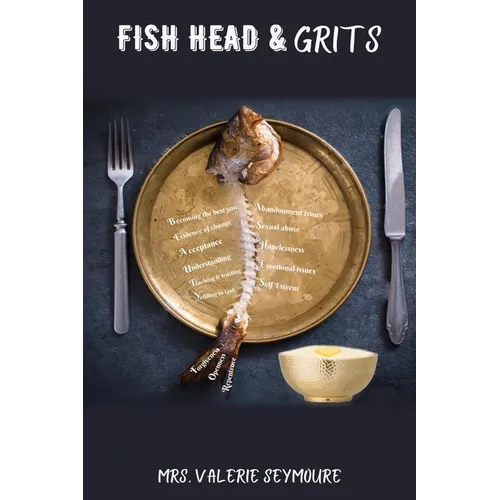 Fish Head & Grits - Paperback