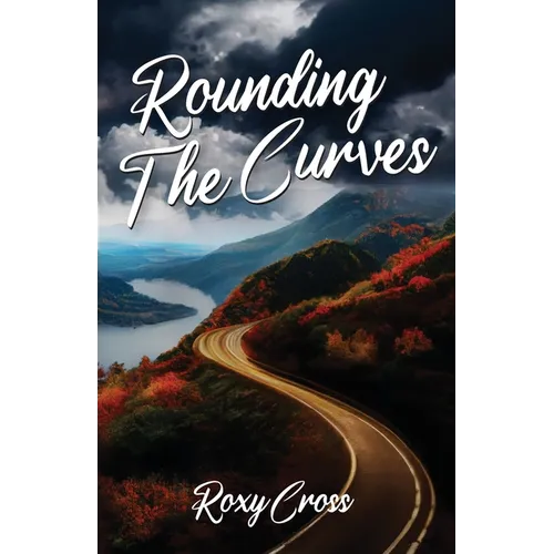 Rounding The Curves - Paperback
