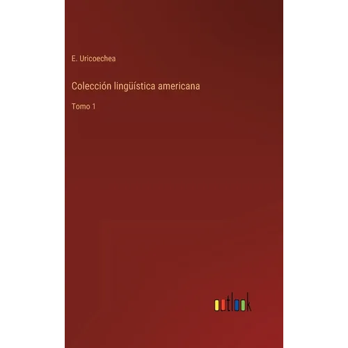 Colección lingüística americana: Tomo 1 - Hardcover