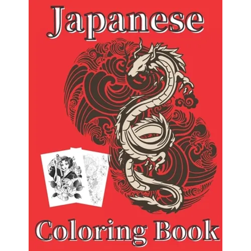 Japanese Coloring Book: Art Books for Adults and Teens-Best Colored Magazines full of Anti-Stress Coloring Pages-Funny Interior from Japan ful - Paperback