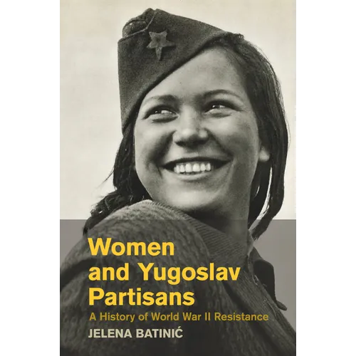 Women and Yugoslav Partisans - Paperback
