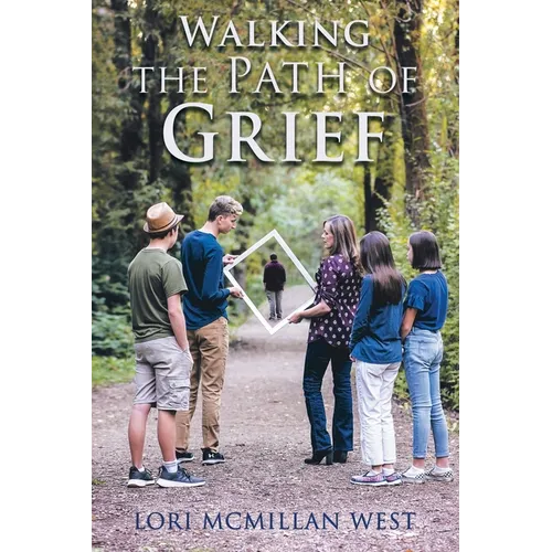 Walking the Path of Grief - Paperback