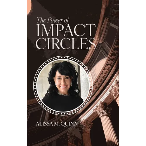 The Power of Impact Circles - Hardcover