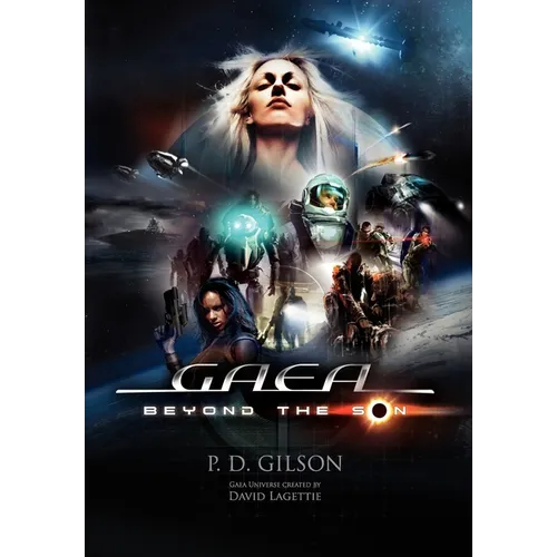 Gaea: Beyond the Son - Hardcover