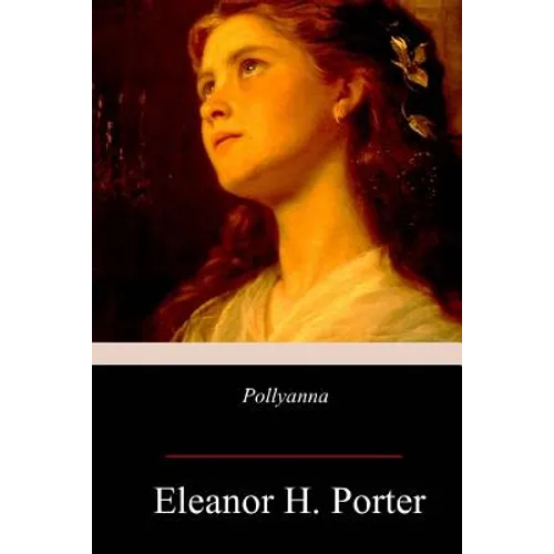 Pollyanna - Paperback