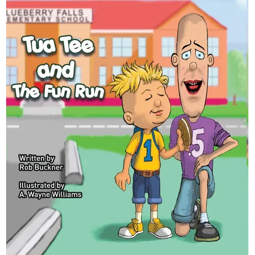 Tua Tee and The Fun Run - Hardcover