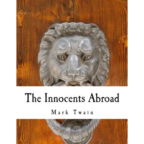 The Innocents Abroad - Paperback
