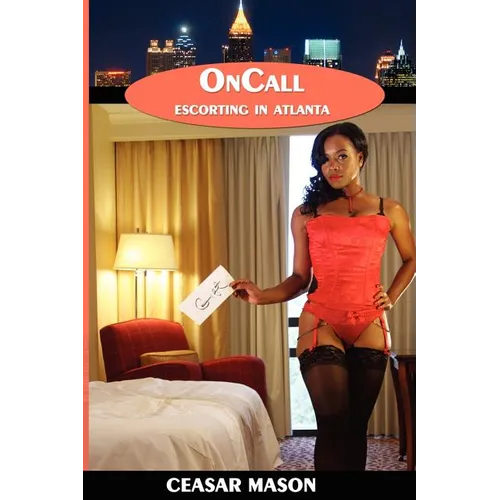 OnCall, Escorting In Atlanta - Paperback