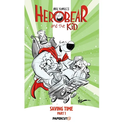 Herobear and the Kid Vol. 2: Saving Time, Part 1 - Paperback