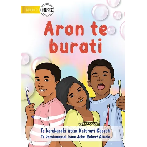 How to Brush Your Teeth - Aron te burati (Te Kiribati) - Paperback