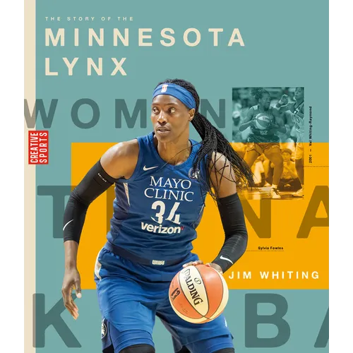 The Story of the Minnesota Lynx - Paperback
