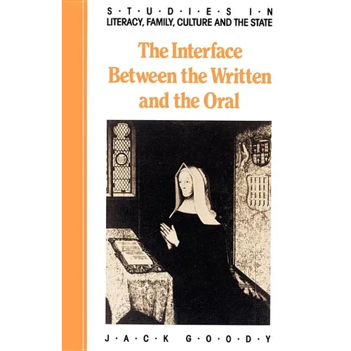 The Interface Between the Written and the Oral - Paperback