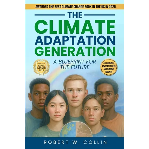 The Climate Adaptation Generation: A Blueprint for the Future - Paperback