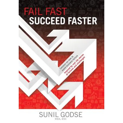 Fail Fast. Succeed Faster. - Hardcover