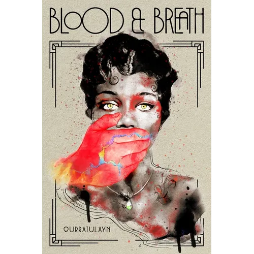 Blood & Breath - Hardcover