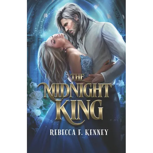 The Midnight King: A Cinderella Retelling - Paperback