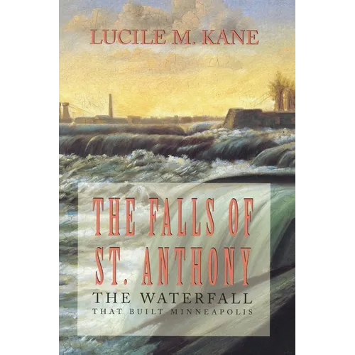 Falls of St. Anthony - Paperback