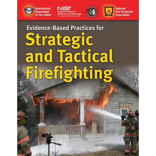 Evidence-Based Practices for Strategic and Tactical Firefighting: . - Paperback