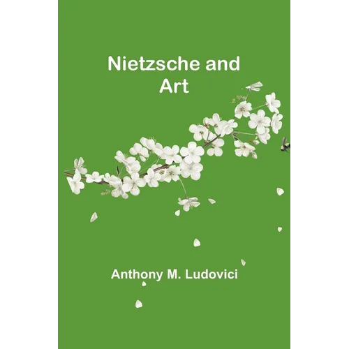 Nietzsche and Art - Paperback